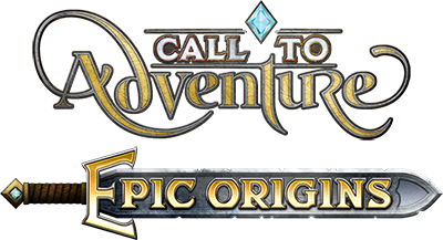 Call to Adventure Epic Origins