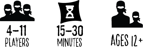 4-11 Players, 15-30 minutes, Ages 12+
